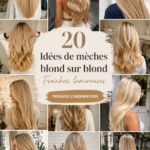 Idées de mèches blondes pour un look éclatant et ensoleillé.