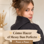 Femme réalisant un messy bun parfait, coiffure décontractée et élégante pour tous les jours.