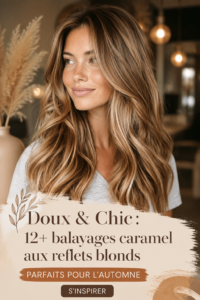 Une coiffure avec un caramel balayage doux et des nuances blondes pour l'automne.