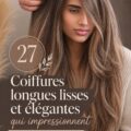 Coiffure élégante pour cheveux longs, mettant en valeur un style sophistiqué.