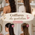 Coiffures faciles et élégantes pour le quotidien