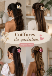 Coiffures faciles et élégantes pour le quotidien