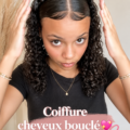 Coiffure tendance pour cheveux bouclés, mise en valeur des boucles naturelles.