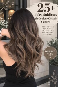 Exemples de cheveux châtain cendré sur différents styles.